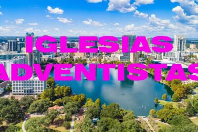 iglesias adventistas en orlando
