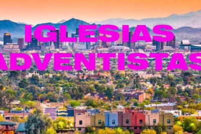 iglesias adventistas en phoenix