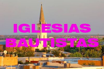 iglesias bautistas en laredo