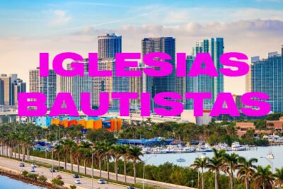 iglesias bautistas en miami