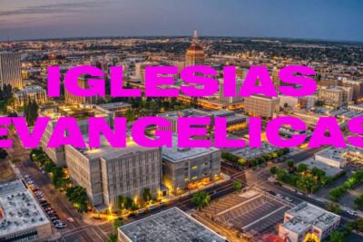 iglesias evangelicas en fresno