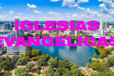 iglesias evangelicas en orlando