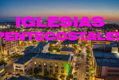 iglesias pentecostales en bakersfield